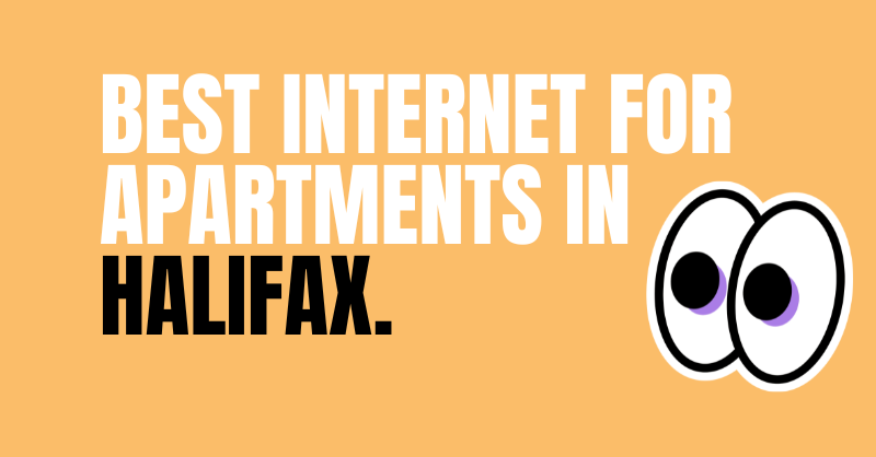 Best Internet for Apartments in Halifax